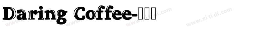 Daring Coffee字体转换